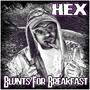 Blunts for Breakfast (Explicit)