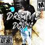 Dreamz (Explicit)