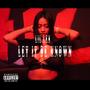 Let It Be Known (Explicit)