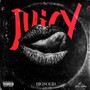 Juicy (Explicit)