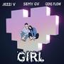 Girl (feat. Jezzi V & Gens Flow)