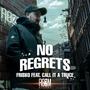 No Regrets (feat. Call It A Truce) [Explicit]