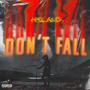 Don't Fall (Explicit)