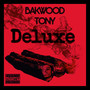 Bakwood Tony Deluxe (Explicit)