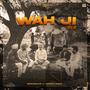 Wah Ji (feat. Dhoot Mani)