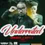 Underrated (feat. Nutty O)