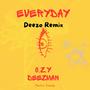 Everyday (Deezo Remix)
