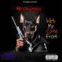 Weh Me Come From (Explicit)