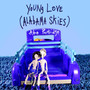 Young Love (alabama Skies)