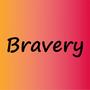 Bravery (Explicit)