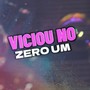 Viciou no Zero um (Explicit)