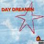 DAY DREAMIN (Explicit)