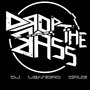 Drop the Bass