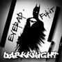 DARK KNIGHT (Explicit)