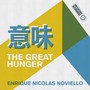 The Great Hunger (Explicit)