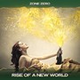 Rise of a New World