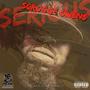 Serious (Explicit)