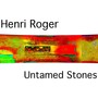 Untamed Stones