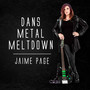 Dans Metal Meltdown