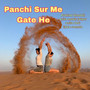 Panchi Sur Me Gate He