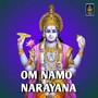 Om Namo Narayanaya