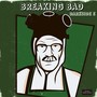 Breaking Bad (Explicit)