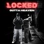locked outta heaven. (feat. drewy! & Producer Jimbo) [Explicit]