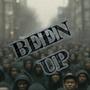 Been Up (Explicit)