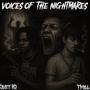 VOICES OF THE NIGHTMARES (Explicit)