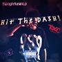 Hit The Dash! (feat. Fuhken & dah) [Special Version] [Explicit]