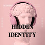 Hidden Identity (Explicit)