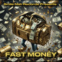 Fast Money (Explicit)