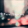 Para Siempre