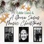 A Grove Jesus Music Christmas (feat. Eddie Luisi)