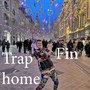 Trap Home (Explicit)