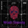 Woah Shawty (Explicit)