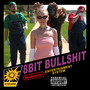 8bit Bullshit (Explicit)