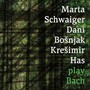 Marta Schwaiger, Dani Bošnjak & Krešimir Has Play Bach