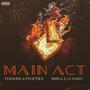 Main Act (Explicit)