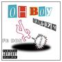 OH BOY (feat. FB DON) [Explicit]