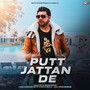 Putt Jattan De