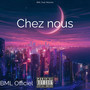 Chez nous (Explicit)