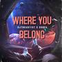 Where You Belong (feat. Oshea)