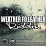 Weather Fo Leather Riddim