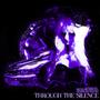 THROUGH THE SILENCE (feat. PAPINXT)