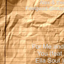 For Me and You (feat. Ella Soul)