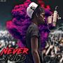 Never Fold (Explicit)