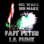 Fait Peter La Funk