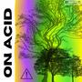 On Acid (Explicit)