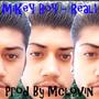 Real 1 (feat. MIKEY BOY & MCLOVIN BEATZ) [Explicit]